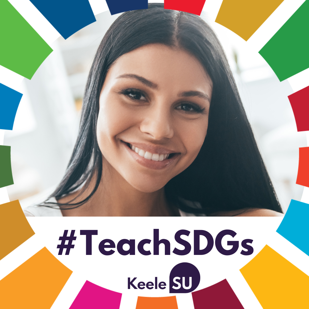 Example Facebook profile picture, featuring the KeeleSU #TeachSDGs frame.