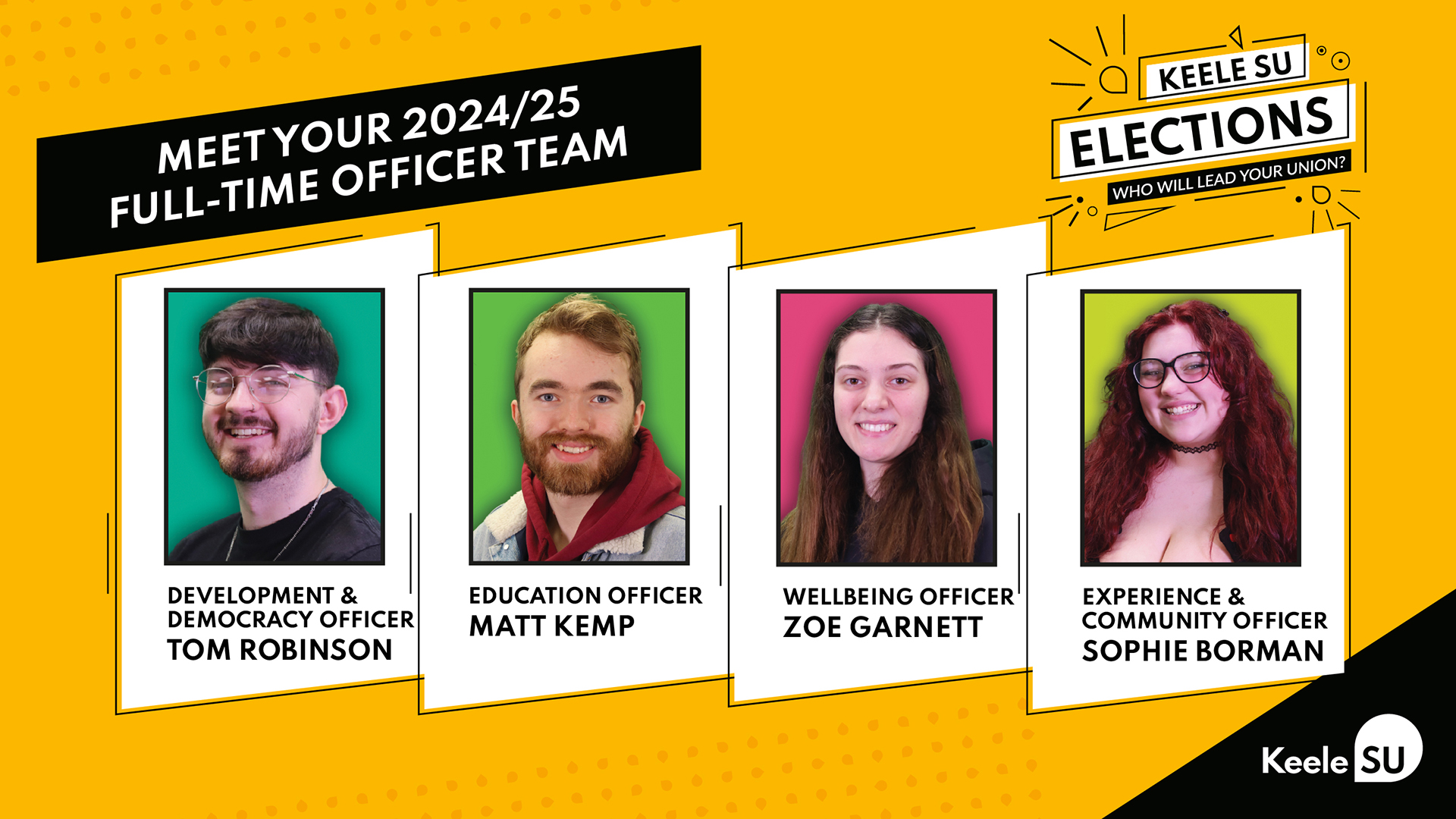 Meet Next Year's Elected Officers! Tom Robinson, Matt Kemp, Zoe Garnett, Sophie Borman.